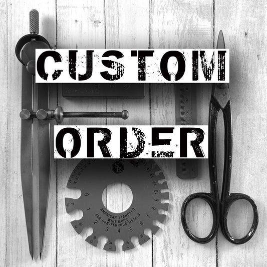 CUSTOM ORDER